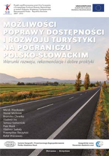 Możliwości poprawy dostępności i rozwoju turystyki na pograniczu polsko-słowackim : warunki rozwoju, rekomendacje i dobre praktyki