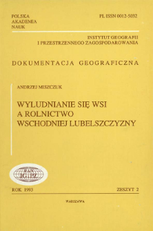 Wyludnianie się wsi a rolnictwo wschodniej Lubelszczyzny = Rural depopulation and agriculture of the eastern Lublin region