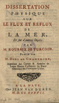 Dissertation Physique Sur Le Flux Et Reflux De La Mer, Et Sur D'Autres Sujets