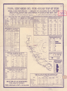 Mapa azucarero del Peru : produccion exportacion y consumo de azucares en el año 1947