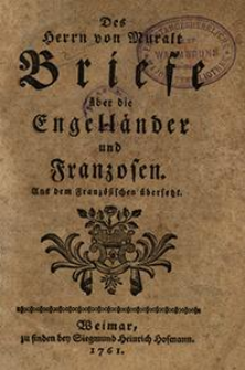 Des Herrn von Muralt Briefe &uuml;ber Engell&auml;nder und Franzosen