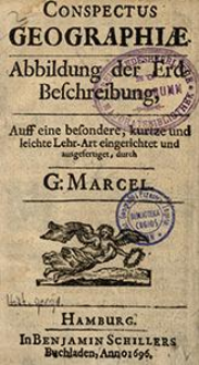 Conspectus Geographi&aelig; : Abbildung der Erd-Beschreibung, Auff eine besondere, kurtze und leichte Lehr-Art eingerichtet und ausgefertiget