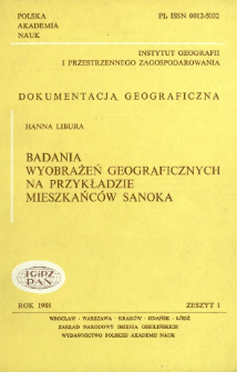 Badania wyobrażeń geograficznych na przykładzie mieszkańc&oacute;w Sanoka = Geographical images : the case of Sanok