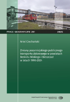 Zmiany&nbsp;pozamiejskiego publicznego transportu zbiorowego w powiatach Beskidu Niskiego i Bieszczad w latach 1990&ndash;2024 = Transformations of extra-urban public transport in the counties of Beskid Niski and Bieszczady, 1990-2024