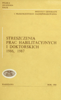 Streszczenia Prac Habilitacyjnych i Doktorskich 1986, 1987