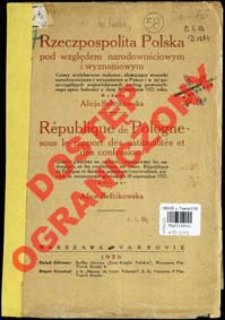 Rzeczpospolita Polska pod względem narodowościowym i wyznaniowym : cztery wielobarwne wykresy, obrazujące stosunki narodowościowe i wyznaniowe w Polsce i w jej poszczeg&oacute;lnych wojew&oacute;dztwach, według powszechnego spisu ludności z dnia 30 września 1921 roku = R&eacute;publique de Pologne sous le rapport des nationalit&eacute;s et des confessions