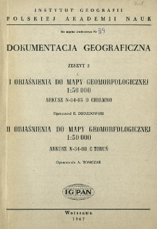 Objaśnienia do mapy geomorfologicznej 1:50 000 : arkusz N-34-85 D Chełmno