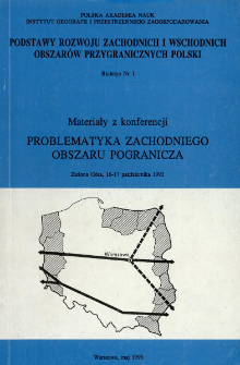 Problematyka zachodniego obszaru pogranicza : materiały z konferencji, Zielona Góra, 16-17 października 1992