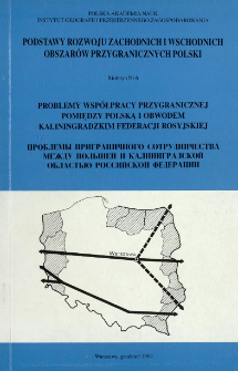 Problemy wsp&oacute;łpracy przygranicznej pomiędzy Polską i Obwodem Kaliningradzkim Federacji Rosyjskiej