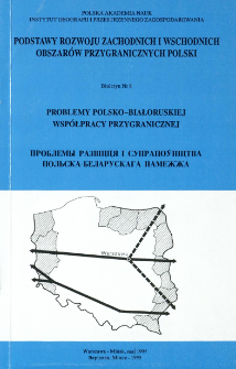 Problemy polsko-białoruskiej wsp&oacute;łpracy przygranicznej