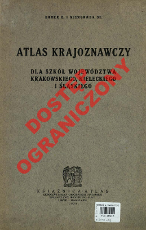 Atlas krajoznawczy dla szkół Województwa Krakowskiego, Kieleckiego i Śląskiego