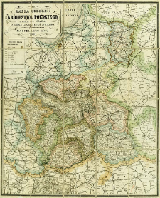 Mappa guberni Królestwa Polskiego z oznaczeniem odległości na drogach żelaznych, bitych, i zwyczajnych
