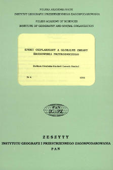 Efekt cieplarniany a globalne zmiany środowiska przyrodniczego = The greenhouse effect and the global environmental changes