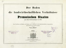 Der Boden und die landwirtschaftlichen Verh&auml;ltnisse des Preussischen Staates nach dem Gebietsumfange vor 1866 : Atlas, 20 Tafeln zu Band I bis IV
