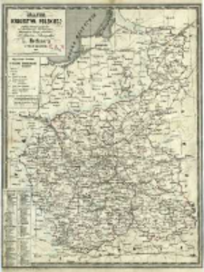 Mappa Kr&oacute;lestwa Polskiego podług nowego podziału na 10 guberni i 85 powiat&oacute;w i obejmująca stacye pocztowe