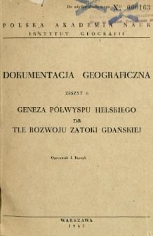 Geneza P&oacute;łwyspu Helskiego na tle rozwoju Zatoki Gdańskiej