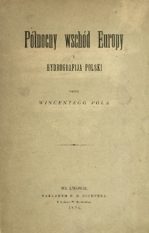 P&oacute;łnocny wsch&oacute;d Europy i hydrografija Polski