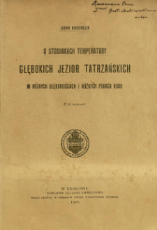 O stosunkach temperatury głębokich jezior tatrzańskich w r&oacute;żnych głębokościach i r&oacute;żnych porach roku