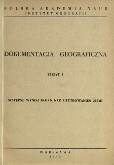 Wstępne wyniki badań nad użytkowaniem ziemi