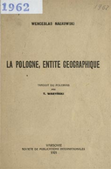 La Pologne, entite geographique
