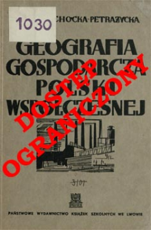 Geografia gospodarcza Polski : dla klasy III gimnazjum kupieckiego