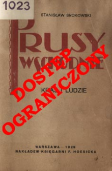 Prusy Wschodnie : kraj i ludzie