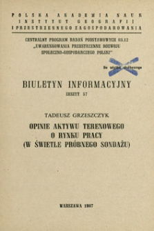 Opinie aktywu terenowego o rynku pracy (w świetle pr&oacute;bnego sondażu)
