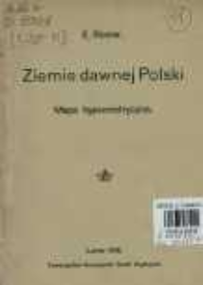 Ziemie dawnej Polski : mapa hypsometryczna