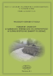 Transport zawiesiny w warunkach zmieniającej sie antropopresji w zlewni Bystrzanki (Karpaty fliszowe) = Transport of suspended sediment in the Bystrzanka stream (Polish Flysch Carpathians) under changing antropopressure