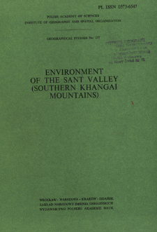 Environment of the Sant valley (southern Khangai Mountains) : results of the Polish-Mongolian Physico-Geographical Expedition. Vol. 2 = Prirodnaâ sreda doliny Sant (ûžnyj Hangaj)