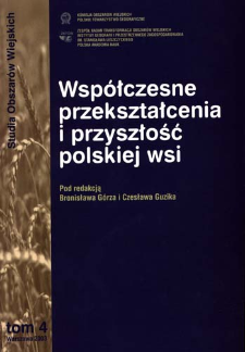 Wsp&oacute;łczesne przeobrażenia i przyszłość polskiej wsi