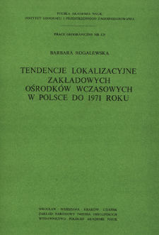 Tendencje lokalizacyjne zakładowych ośrodk&oacute;w wczasowych w Polsce do 1971 roku = Tendencii razme&scaron;čeni&acirc; domov otdyha prinadleža&scaron;čih predpri&acirc;ti&acirc;m v Pol`&scaron;e do 1971 goda = Tendencies in the location of recreation centres controlled by the establishments in Poland , until 1971