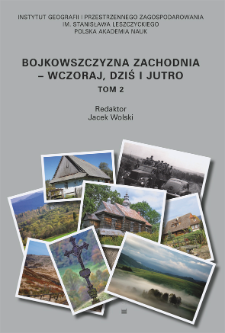 Bojkowszczyzna Zachodnia - wczoraj, dziś i jutro. T. 2 = Western Boyko Region - yesterday, today and tomorrow = Zah&igrave;dna Bojk&igrave;vŝina - včora, s'ogodn&igrave; &igrave; zavtra