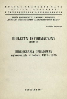 Bibliografia opracowań wykonanych w latach 1971-1975