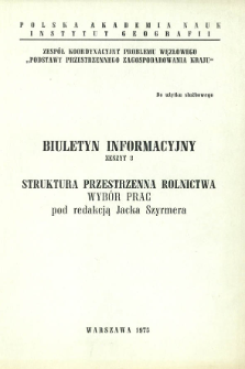 Struktura przestrzenna rolnictwa : wyb&oacute;r prac