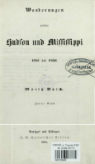 Wanderungen zwischen Hudson und Mississippi, 1851 und 1852 Bd. 2