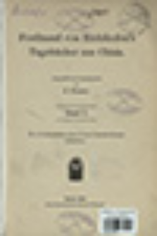 Ferdinand von Richthofen's Tageb&uuml;cher aus China. Bd. 1
