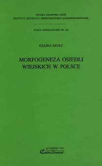 Morfogeneza osiedli wiejskich w Polsce = Morphogenesis of rural settlements in Poland