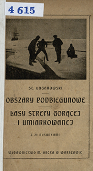 Obszary podbiegunowe : lasy strefy gorącej i umiarkowanej