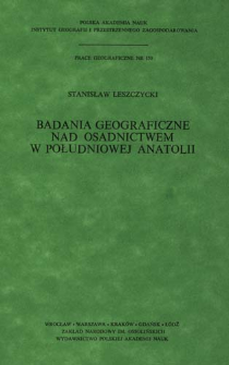 Badania geograficzne nad osadnictwem w południowej Anatolii = Geografičeskie issledovani&acirc; posv&acirc;ŝennye poseleni&acirc;m v &ucirc;žnoj Anatolii = Geographical research into settlement in Southern Anatolia