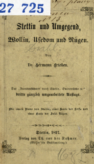 Stettin und Umgegend : Wollin, Usedom und R&uuml;gen : des "Fremdenf&uuml;hrers durch Stettin, Swinem&uuml;nde etc."