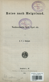 Reise nach Helgoland, den Nordseeinseln Sylt. Lyst etc.