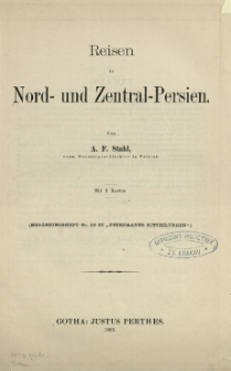 Reisen in Nord- und Zentral-Persien