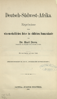 Deutsch-S&uuml;dwest-Afrika : Ergebnisse einer wissenschaftlichen Reise im s&uuml;dlichen Damaralande