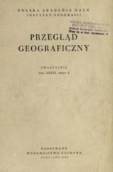 Przegląd Geograficzny T. 36 z. 2 (1964)