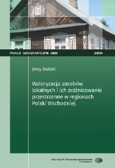 Prace Geograficzne = Geographical Studies / Polska Akademia Nauk. Instytut Geografii i Przestrzennego Zagospodarowania im. Stanisława Leszczyckiego