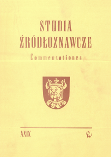 Studia Źr&oacute;dłoznawcze = Commentationes T. 29 (1985), Polemiki