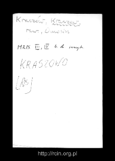 Kraszew. Files of Rawa Mazowiecka district in the Middle Ages. Files of Historico-Geographical Dictionary of Masovia in the Middle Ages
