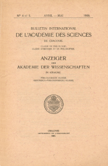 Bulletin International de L'Académie des Science de Cracovie : Classe de Philologie : Classe d'Histoire et de Philosophie. No. 4-5 Avril-Mai (1906)