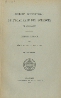 Bulletin International de L' Académie des Sciences de Cracovie : comptes rendus (1893) No. 9 Novembre
